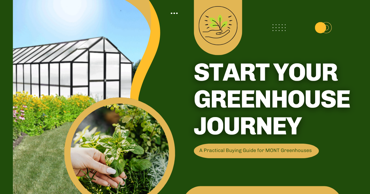 MONT Greenhouse Buying Guide for First Time Greenhouse Owners in the USA