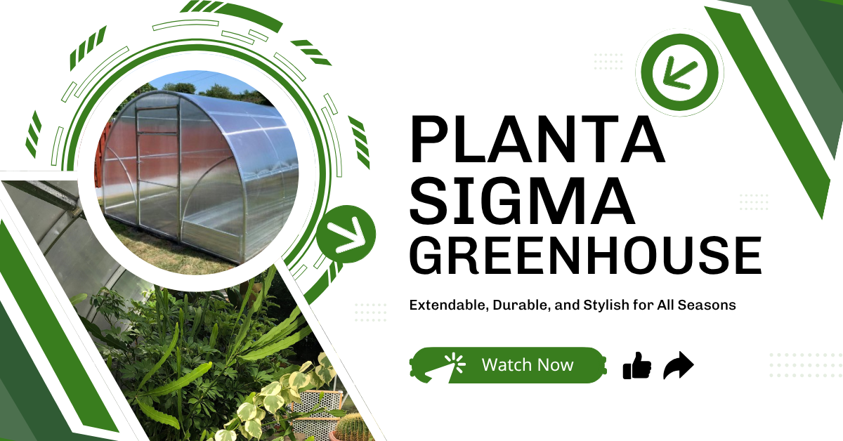 Planta Sigma Greenhouse Installation Video 2019