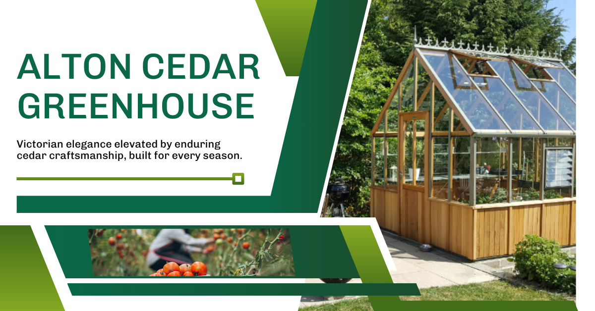 Turn Your Backyard into a Growing Paradise with Alton Cedar Greenhouse