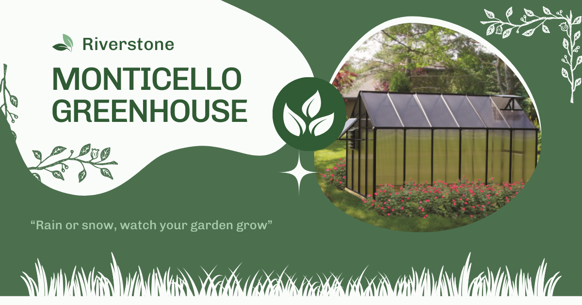 What Makes the Monticello Greenhouse Ideal for Harsh Weather