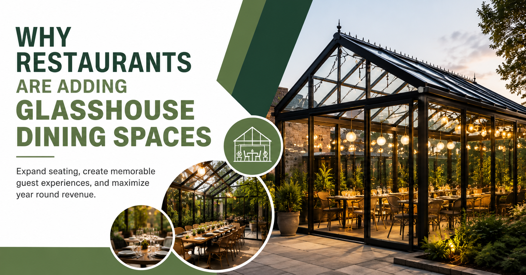 Why Restaurants Are Adding Glasshouse Dining Spaces
